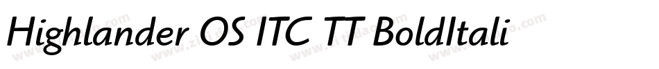 Highlander OS ITC TT BoldItalic字体转换